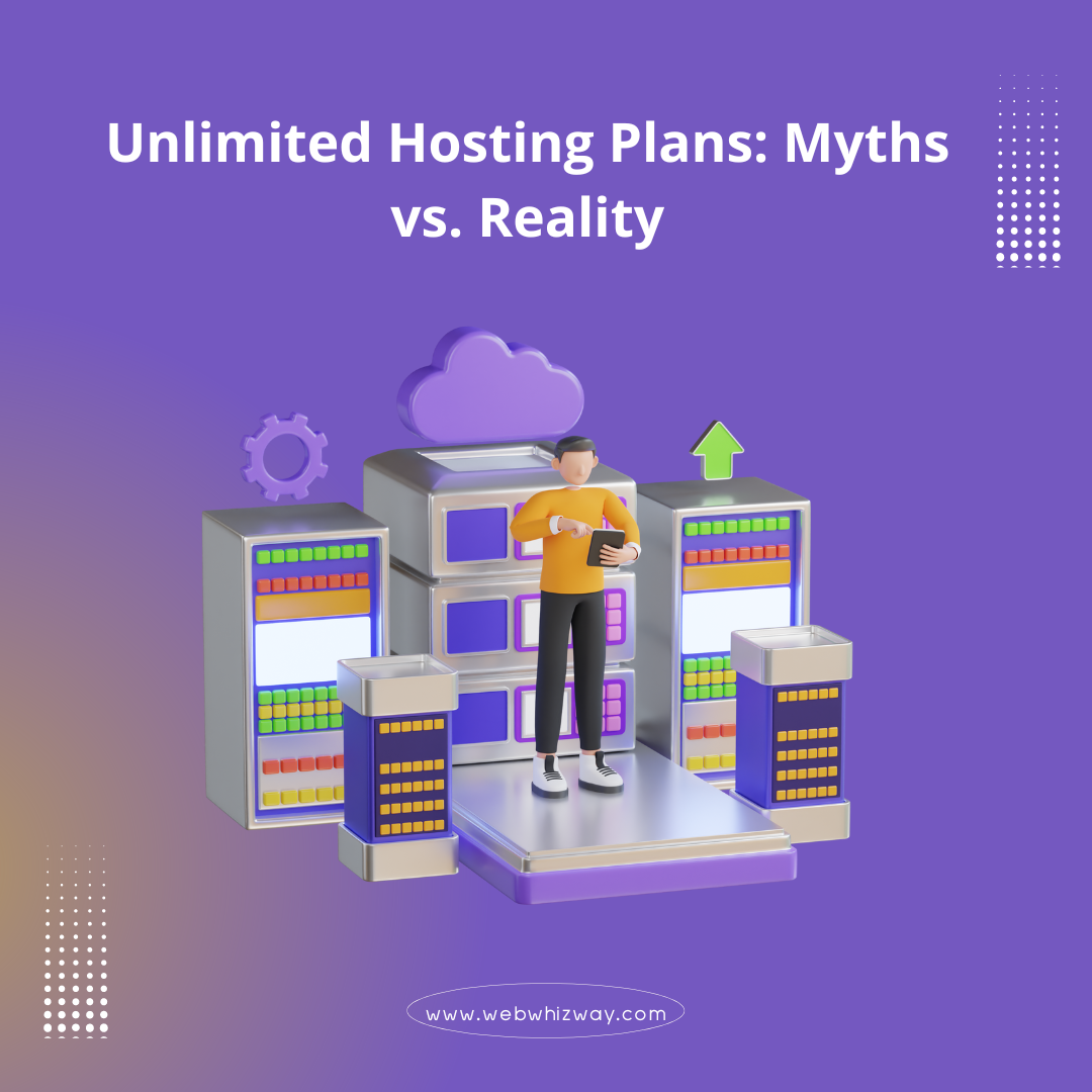 Unlimited Hosting Plans: Myths vs. Reality